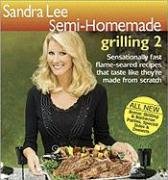 Semi-Homemade Grilling 2 (Semi-Homemade Series)