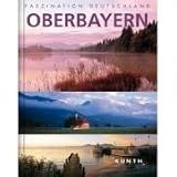 Faszination Deutschland : Oberbayern