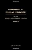 Current topics in cellular regulation. Vol.15 : 1979