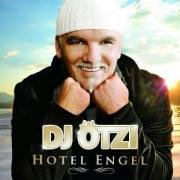 DJ &Ouml;tzi - Hotel Engel - Zortam Music