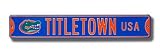 Authentic Street Signs Florida Gator Titletown USA w/Gatorhead logo Street Sign