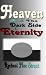 Heaven And The Dark Side Of Eternity