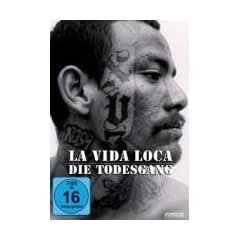 La Vida Loca - Die Todesgang