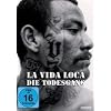 La Vida Loca - Die Todesgang