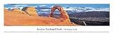 Arches National Park - Delicate Arch by James Blakeway. Art Print Poster 40 inches width by 13.5 inches height. Highest Quality Art Poster Print