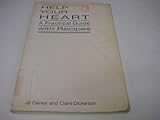 Help your heart : a practical guide with recipes
