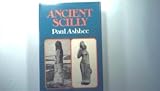 Ancient Scilly : from the first farmers to the early Christians : an introduction and survey