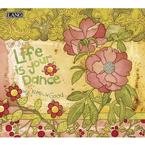 Life Is Your Dance 2009 Wall Calendar