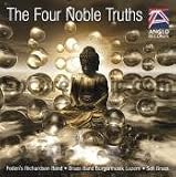 THE FOUR NOBLE TRUTHS Philip Sparke