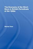The economy of the short story in British periodicals of the 1890s