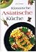 Bücher : Klassische asiatische Küche.