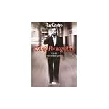 O anjo pornografico: A vida de Nelson Rodrigues (Portuguese Edition)