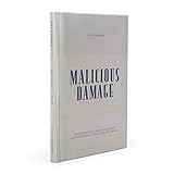 Malicious damage