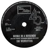 Needle In A Haystack/He Was Really Saying Something [7" VINYL]