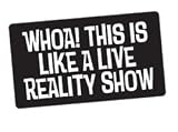 Whoa! This is Like a Live Reality Show Sticker
