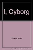 I, cyborg