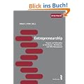 Entrepreneurship: Theorie und Fallstudien zu Gr�ndungs-, Wachstums- und KMU-Management