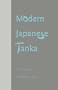 Modern Japanese Tanka (Modern Asian Literature Series)