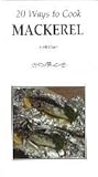 20 ways to cook mackerel