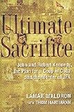 Ultimate Sacrifice Thom Hartmann, Lamar Waldron