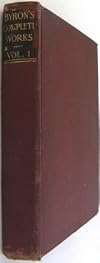 The Poems and Dramas of Lord Byron (The Arundel Poets, Volume I)