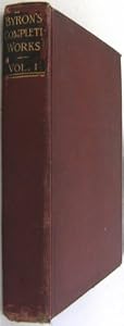 The Poems and Dramas of Lord Byron (The Arundel Poets, Volume I)