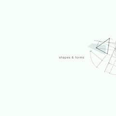 Shapes & Forms