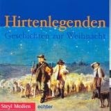 Produkt-Bild: Hirtenlegenden: Und andere Geschichten zur Weihnacht