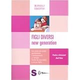 Figli diversi. New generationdi Giovanni Dall'Orto