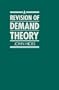 A Revision of Demand Theory