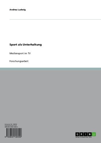 Sport als Unterhaltung: Mediensport im TV (German Edition)