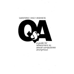 Q&A: A Guide to Newcomers to Sexual Compulsives Anonymous