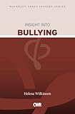 Insight into child and adult bullying