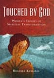 Touched by God : women's stories of spiritual transformation