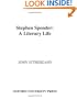 Stephen Spender: A Literary Life