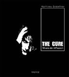 The Cure, 30 Ans de Réflexion