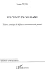 Crimes en col blanc Les