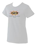 LAWYER It's not just a jobIt's an adventure, with pay! Ladies T-Shirt (Various Colors Avail)