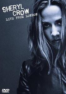 Sheryl Crow Sheryl Crow - Live from London [Ecopac] [DVD] cd cover