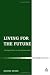 Search : Living for the Future: Theological Ethics for Coming Generations