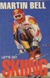 Let's go skiing