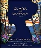 Clara and Mr. Tiffany Unabridged edition
