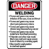 Buy DANGER WELDING FUMES AND GASES MAY CAUSE IRRITATION OF THE EYES, NOSE AND THROAT... by Accuform