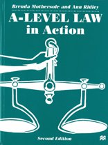 A-Level Law in Action (Macmillan law masters)