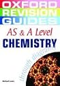 AS and A Level Chemistry through Diagrams (Oxford Revision Guides)