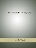 From Paris To New York By Land