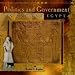 Politics and Government in Ancient Egypt (Primary Sources of Ancient Civilizations)
