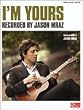 I'm Yours (Piano Vocal, Sheet music)