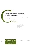 Douze ans de vie active et quelles carrières ? : Approche compréhensive des parcours professionnels dans quatre familles d\'emploi