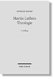 Produkt-Bild: Martin Luthers Theologie: Eine Vergegenw&auml;rtigung